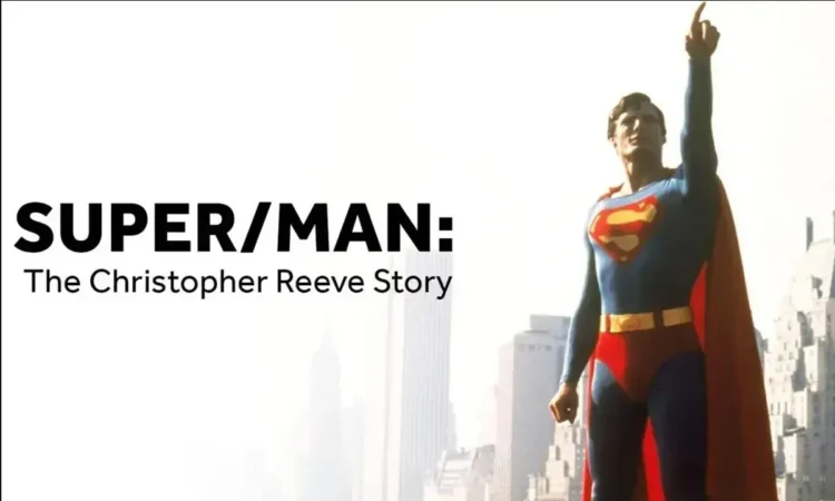 The Christopher Reeve Story – Perjalanan Hidup Sang Superman